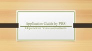 Applying for UK PBS Dependent Visa?