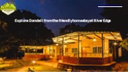 River Edge Homestay | Dandeli Resorts