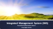 Integrated Management System (IMS)