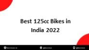 Best 125cc Bikes in India 2022