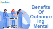 Benefits Of Outsourcing Mental Health Billing Services