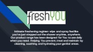 Freshyou Intimate Wipes and Sprays