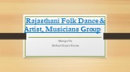 Rajasthani Folk Dance & Artist Cultural Group