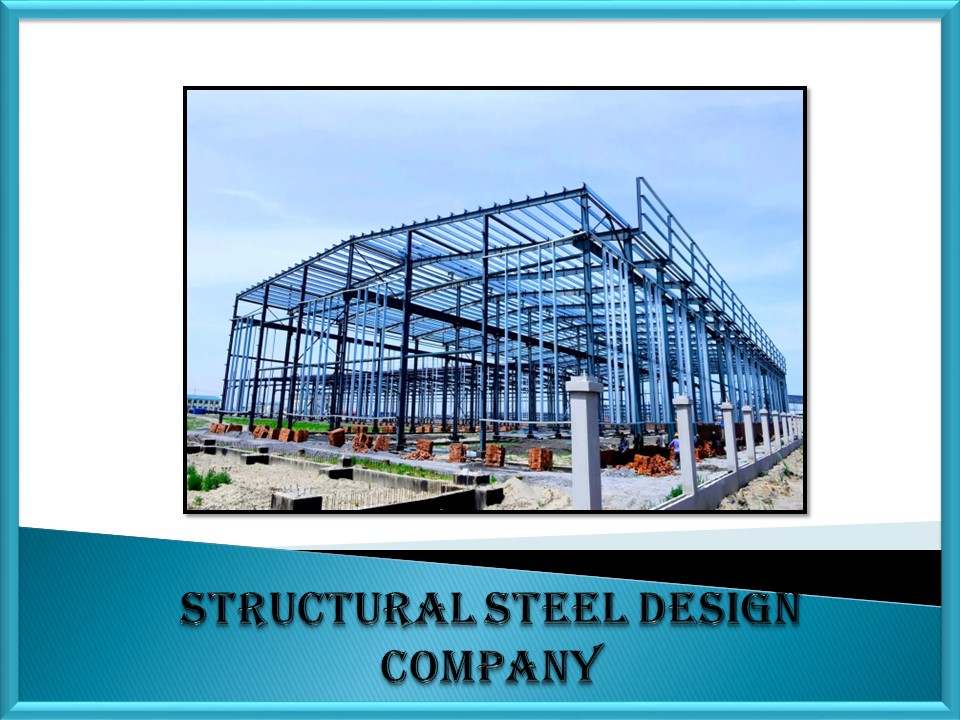 PPT Structural Steel Design Company,Heavy Structural Fabrication