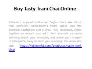 Tasty Irani Chai Online at tdtworld.com