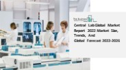 Central Lab Market Latest Trends and Business Opportunities 2022-2031