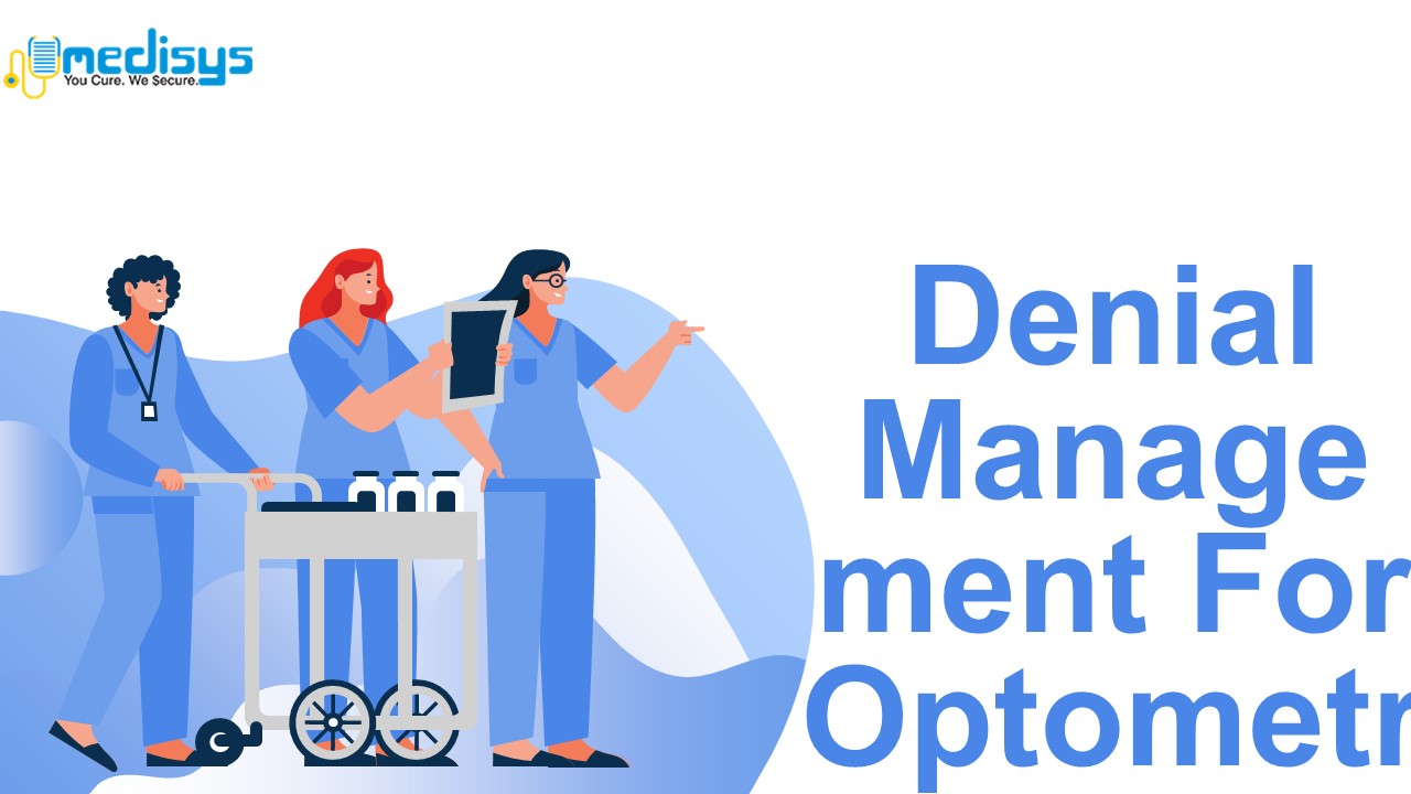Denial Management For Optometry Providers