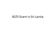 IELTS Exam in Sri Lanka