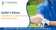 Golfer’s Elbow : Symptoms, Treatment & Prevention Tips