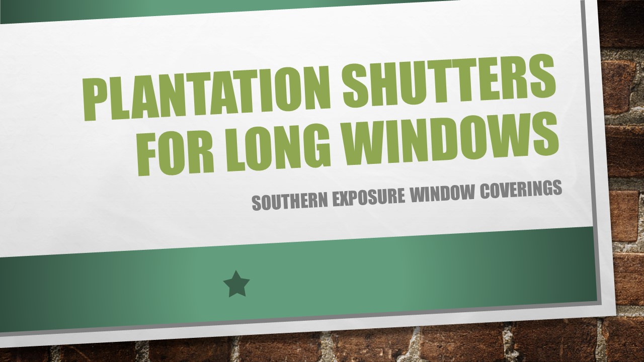 Plantation Shutters – Southern Exposure