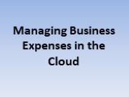 Managing Business Expenses in the Cloud