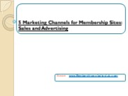 5 Marketing Channels for Membership Sites