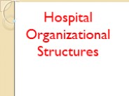 HOSPITAL ORGANIZATION
