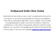 Hollywood Smile Clinic Dubai