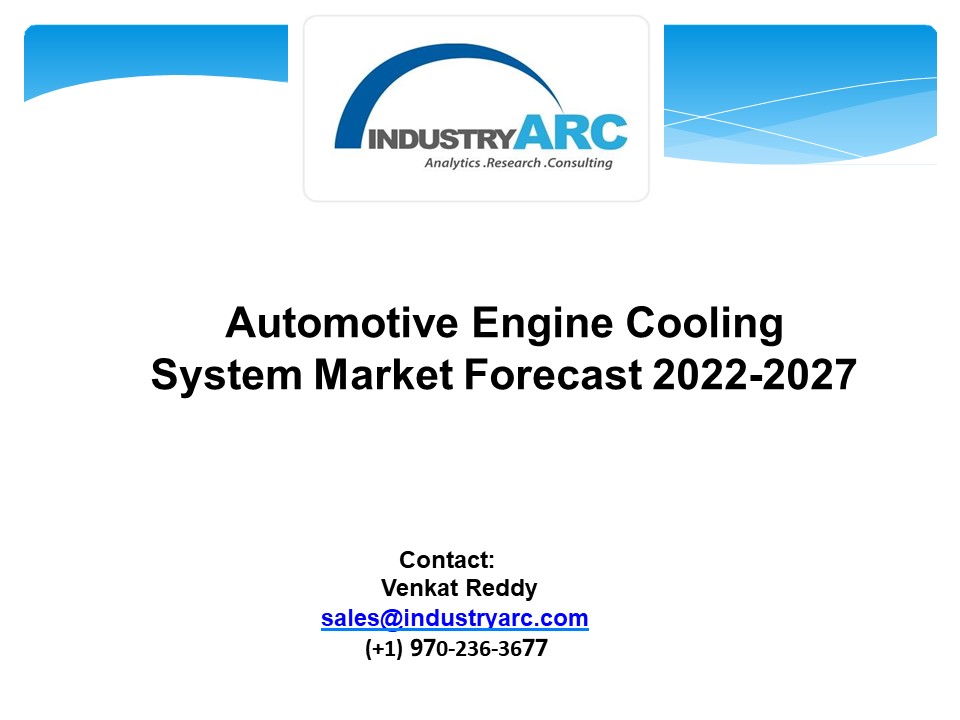 Automotive Engine Cooling System Market