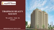 Tharwani Realty Kalyan