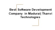 Best Software Development Company in Madurai | Thanvi Technologies
