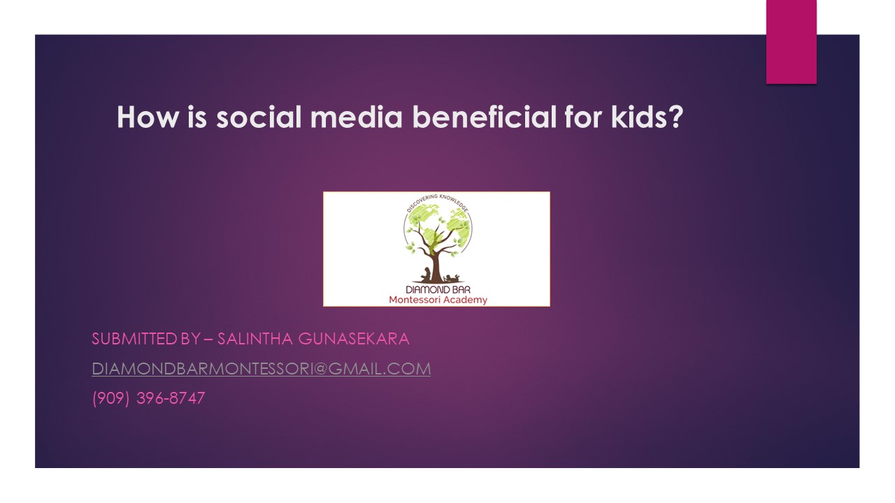 How is social media beneficial for kids?