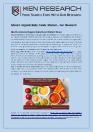 Mexico Organic Baby Foods Market – Ken Research