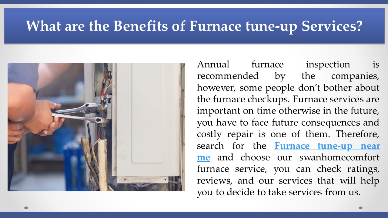 What are the Benefits of Furnace tune-up Services?