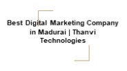Best Digital Marketing Company in Madurai | Thanvi Technologies (1)