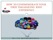 HOW TO COMMEMORATE YOUR FIRST PARASAILING RIDE EXPERIENCE