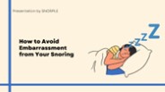 How to Avoid Embarrassment from Your Snoring