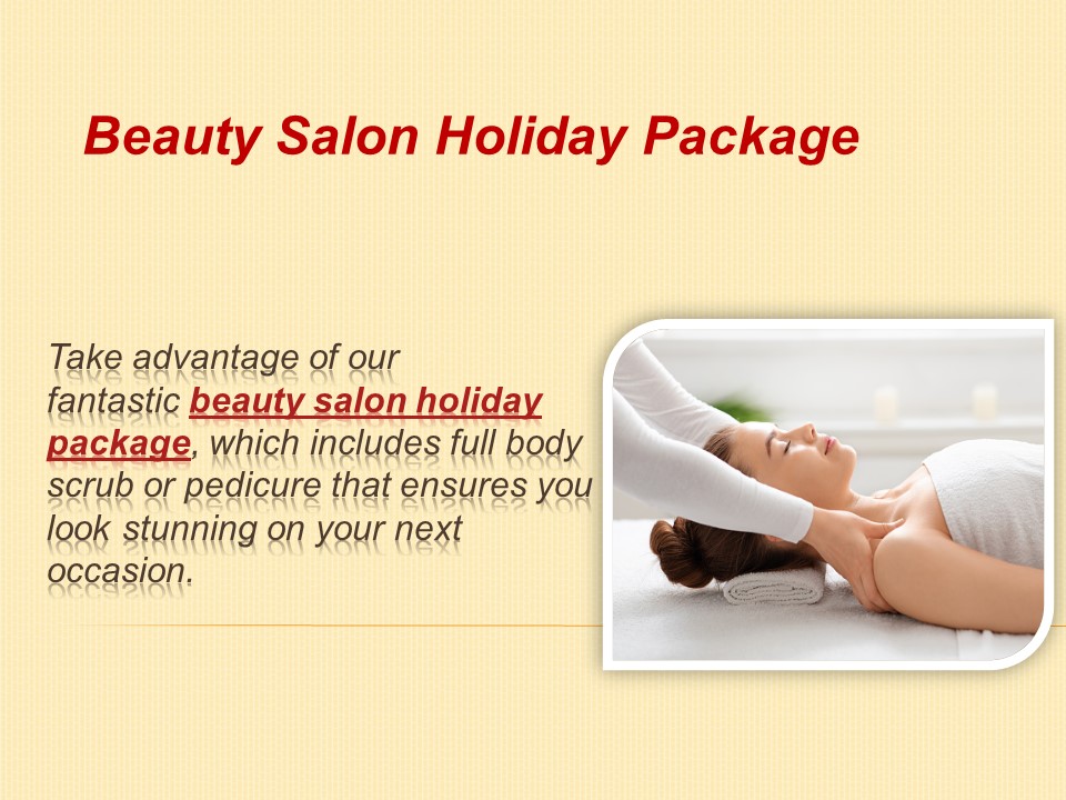 Beauty Salon Holiday Package