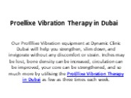 Proellixe Vibration Therapy in Dubai