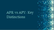 APR vs APY: Key Distinctions
