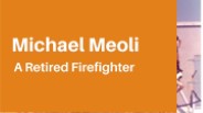 Michael Meoli - A Retired Firefighter