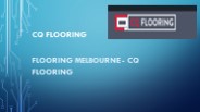 Flooring Melbourne - CQ Flooring