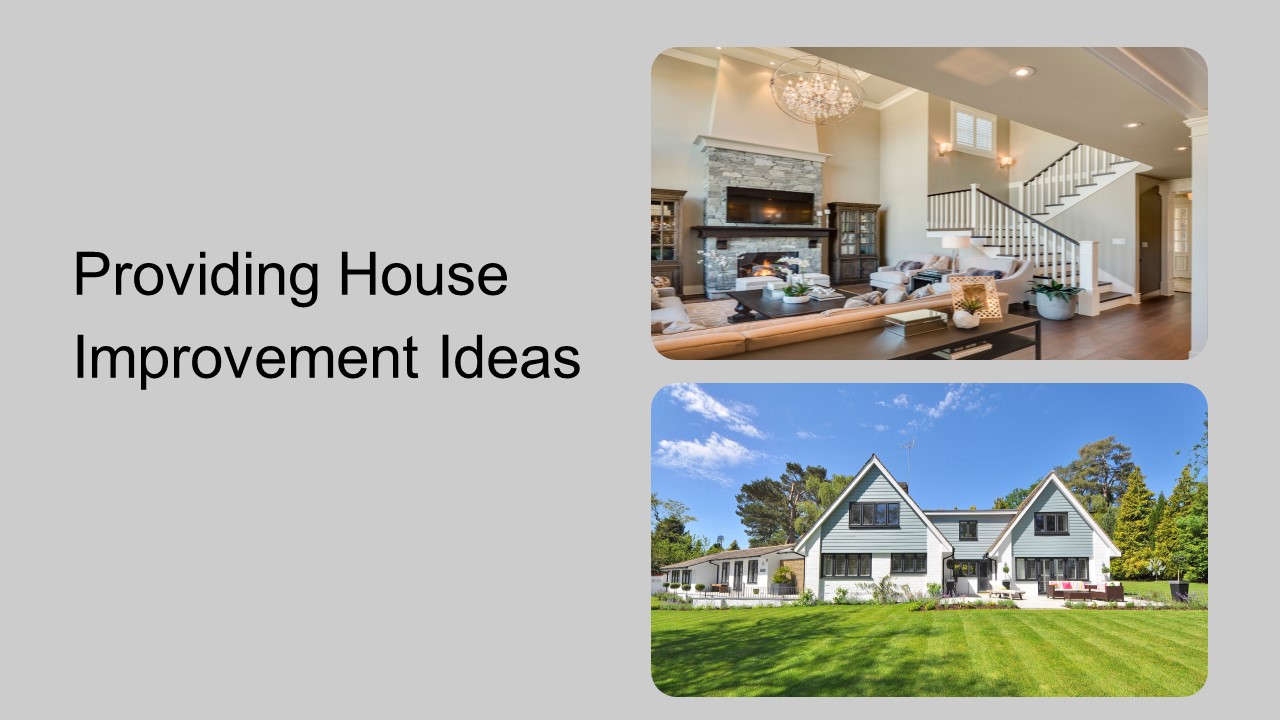 Providing House Improvement Ideas (1)