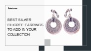 Best Silver Filigree Earrings To Add In Your Collection