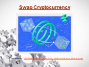 Swap Cryptocurrency