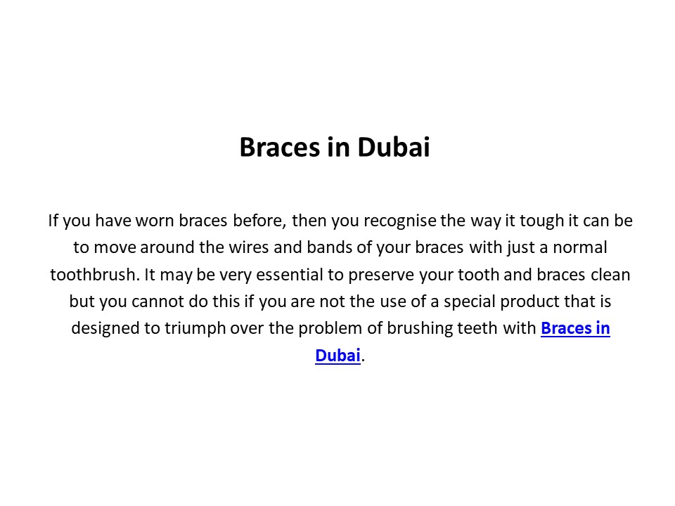 Braces in Dubai