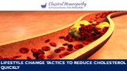 Lifestyle Change Tactics To Reduce Cholesterol Quickly
