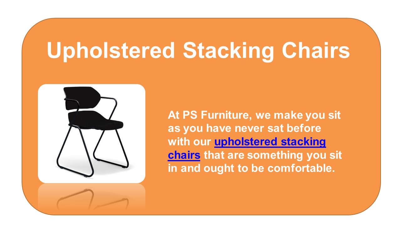 Upholstered Stacking Chairs 1
