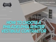 How to Choose a Philadelphia Winter Vestibule Contractor