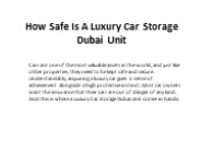 How Safe is a Luxury Car Storage Dubai Unit