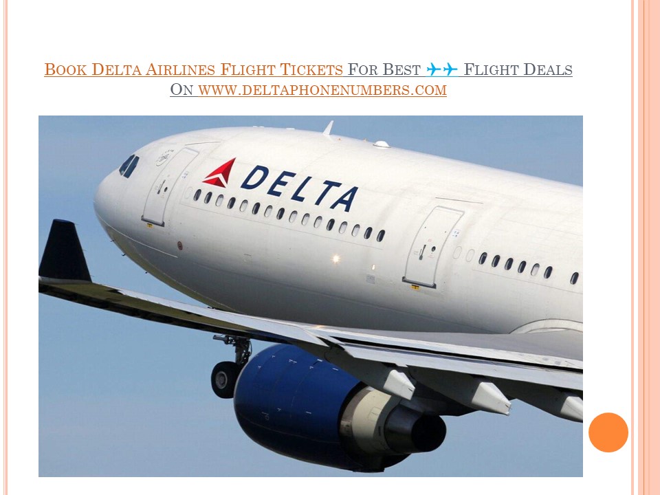 PPT Delta Airlines Reservation Things You Must Know Before You Fly