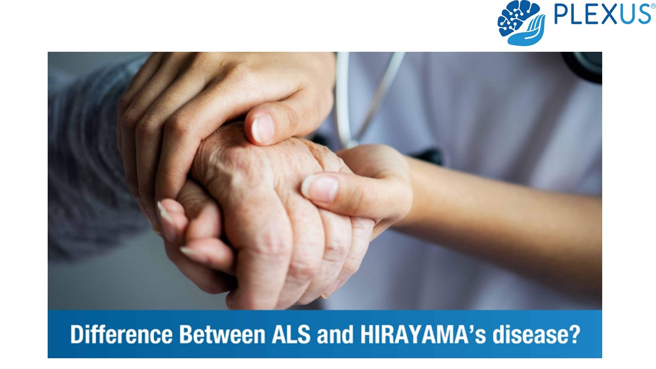 What’s the difference between ALS AND HIRAYAMA’s disease_