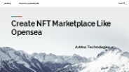 create NFT Marketplace Like Opensea | Addus Technologies
