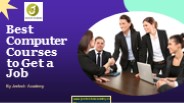 Best Computer Courses to Get a Job.pptx