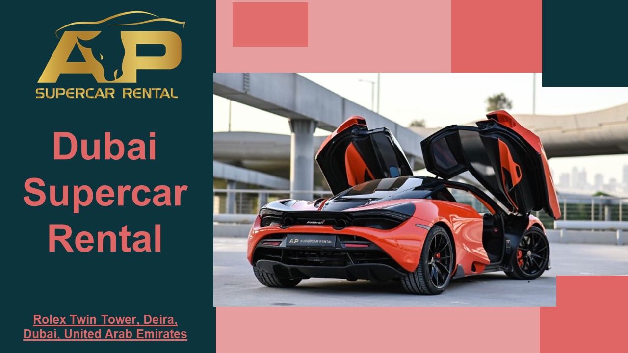 PPT Dubai Supercar Rental AP SuperCar Rental PowerPoint presentation free to download id