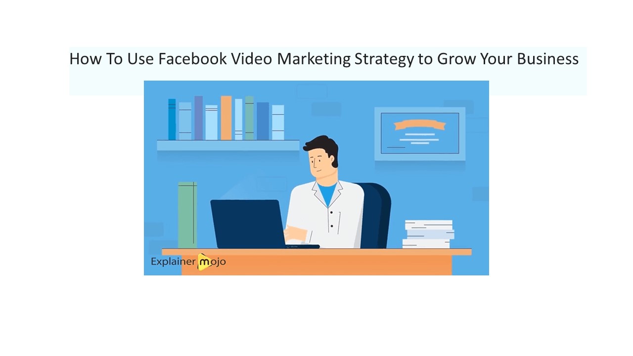 PPT – How To Use Facebook Video Marketing Strategy to Grow Your ...
