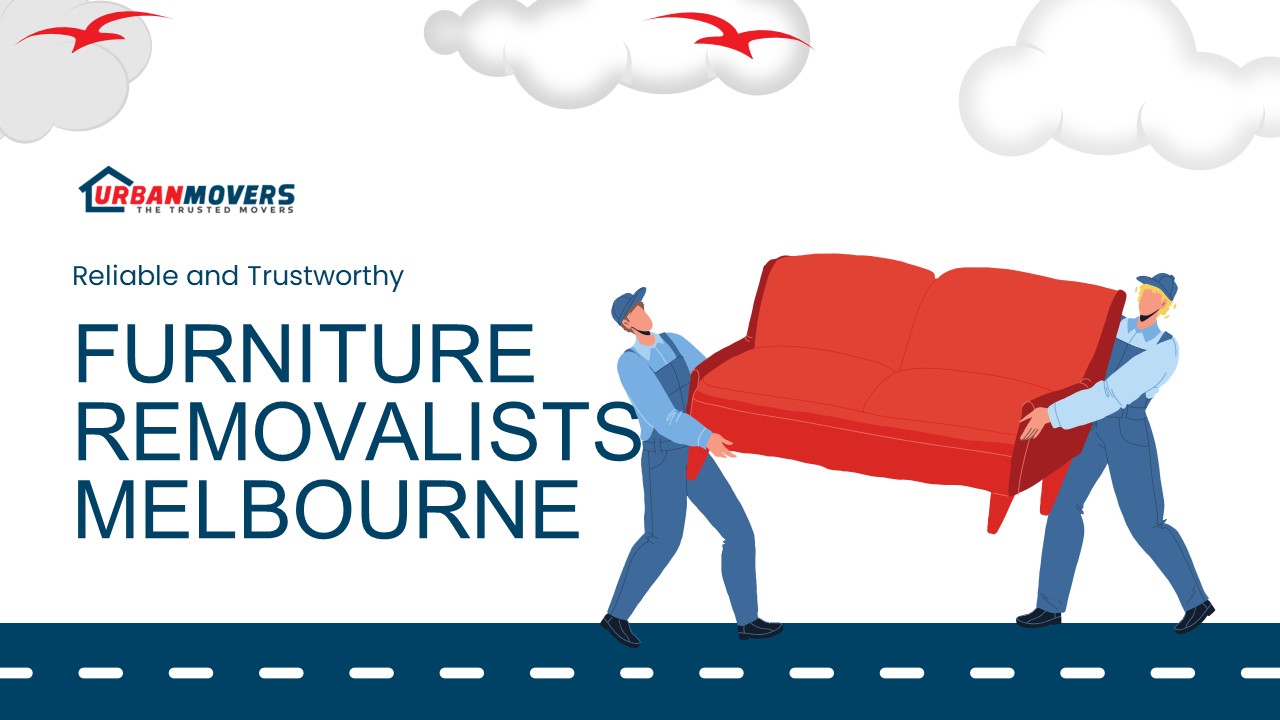 PPT Furniture Removalists Melbourne Removalists Melbourne Urban