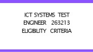ICT Systems Test Engineer 263213 Eligibility Criteria