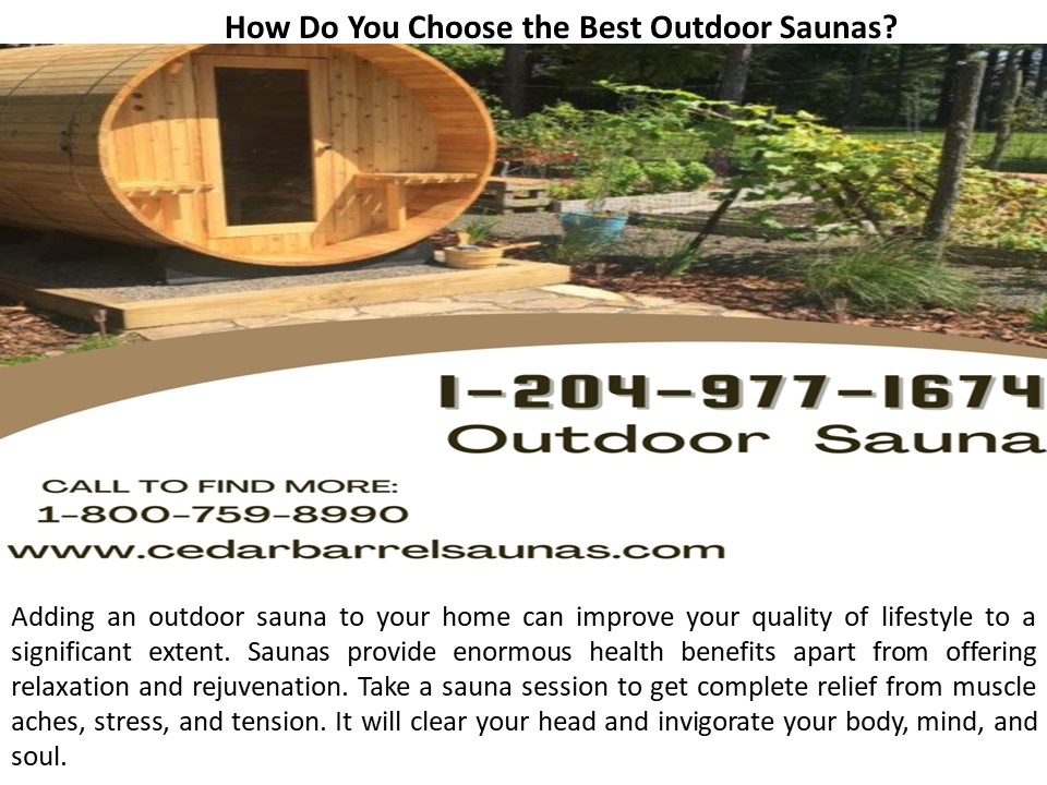 How Do You Choose the Best Outdoor Saunas?