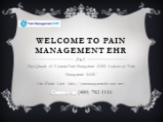 Well Digitalized Pain Management EMR Software